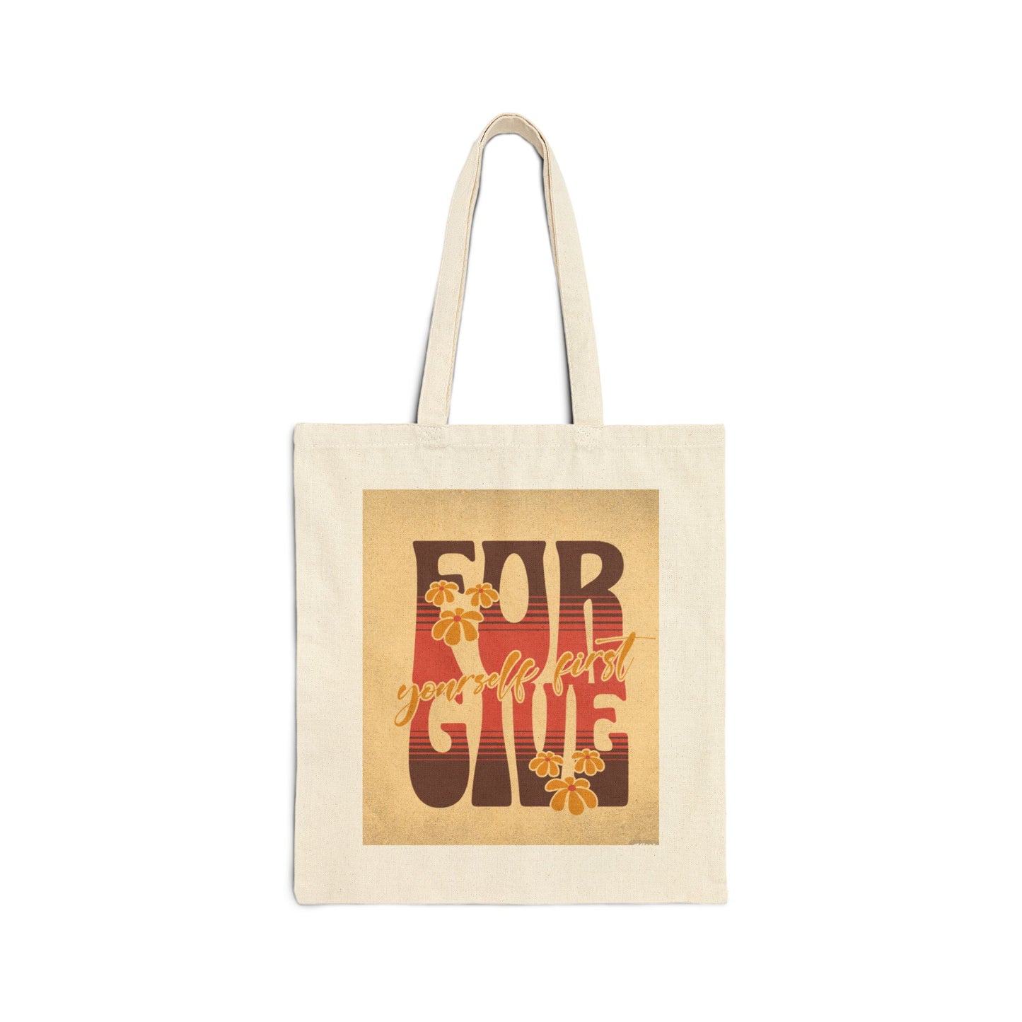 FORGIVE YOURSELF FIRST Cotton Canvas Tote Bag